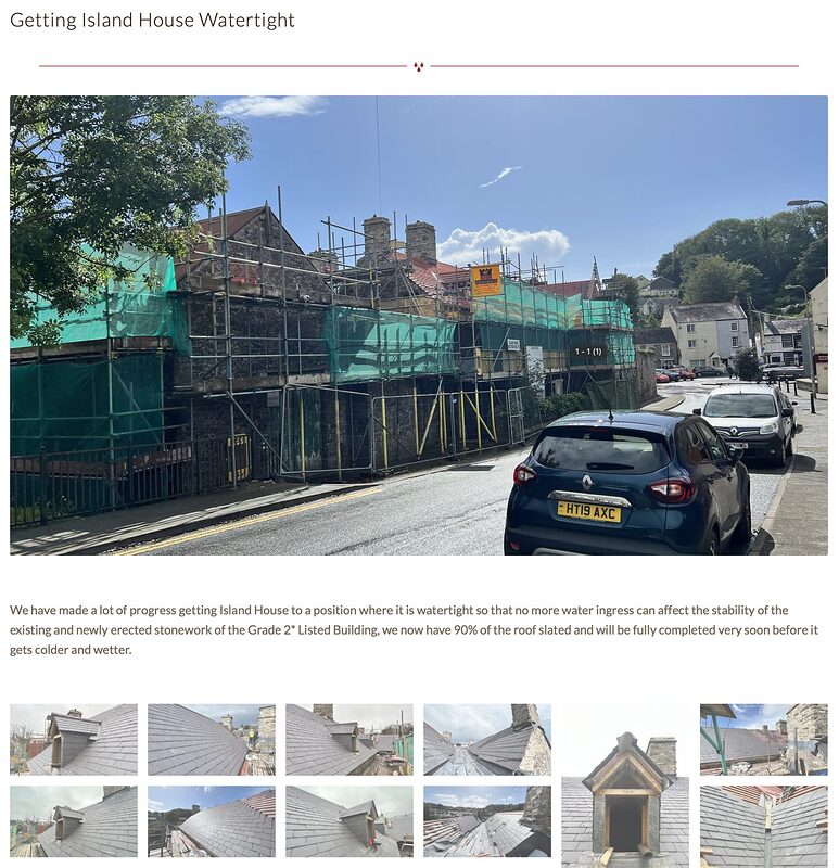 Getting the Building Watertight — Island House, Laugharne.